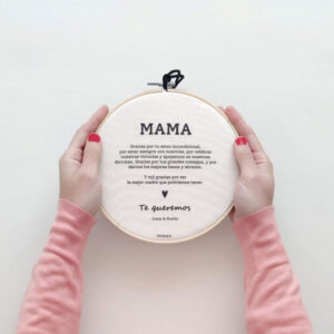 BASTIDOR DEDICATORIA MAMA COGIDA CON LAS MANOS